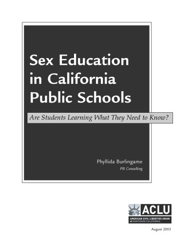 Sex Education In California Public Schools Are Students Learning What They Need To Know Phyllida Burlingame