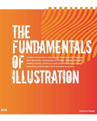 The Fundamentals Of Illustration Lawrence Zeegan