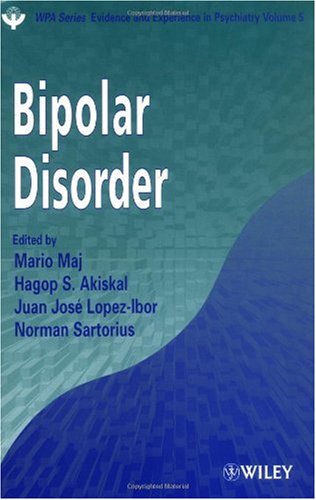 Bipolar Disorders 1st Edition Mario Maj Hagop S Akiskal Juan Jos Lpezibor Jr