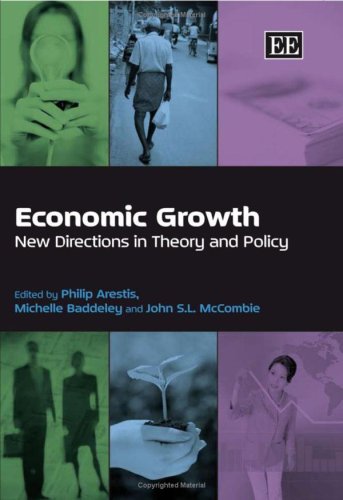 Economic Growth New Directions In Theory And Policy Illustrated Edition Philip Arestis