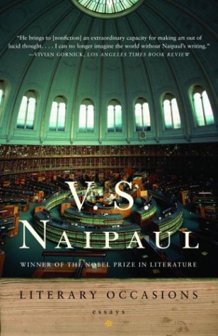 Literary Occasions Essays Vs Naipaul