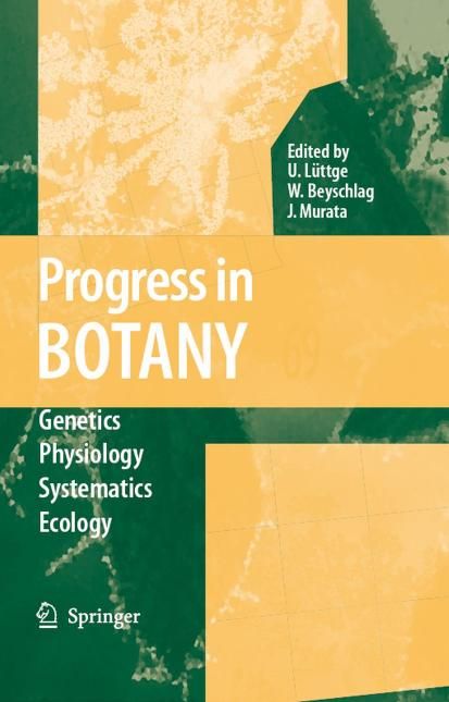 Progress In Botany Volume 69 Progress In Botany 1st Edition Ulrich E Lttge
