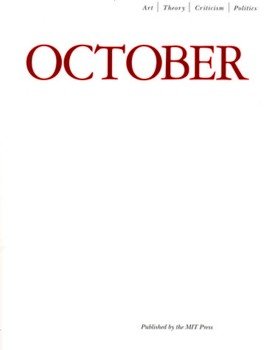 October Journal 113 Summer 2005 Issue 113 Rosalind Krauss Annette Michelson