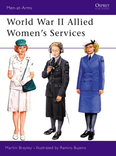 World War Ii Allied Womens Services Menatarms First Edition Martin Brayley