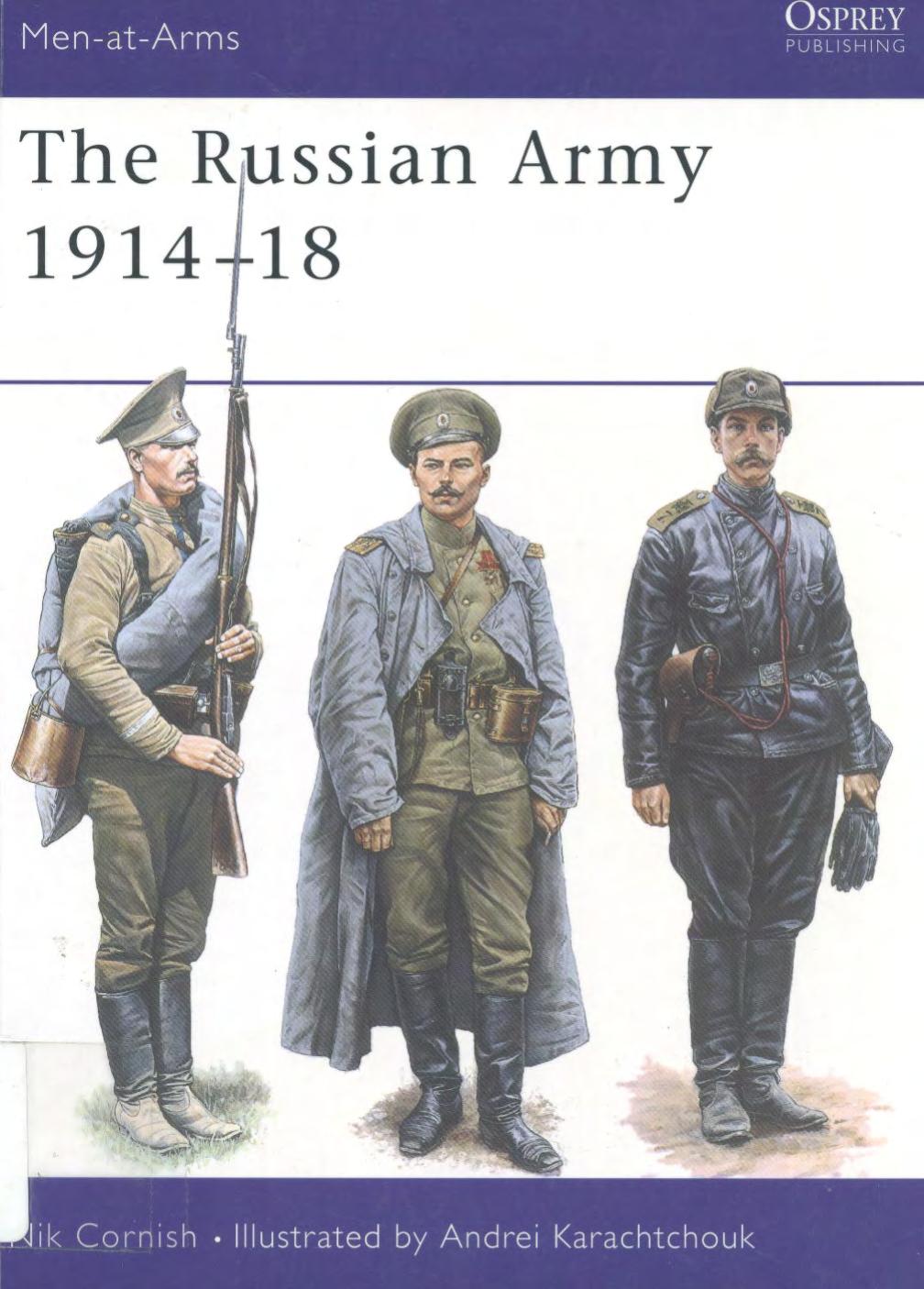 The Russian Army 191418 Nik Cornish Andrei Karachtchouk Illustrator
