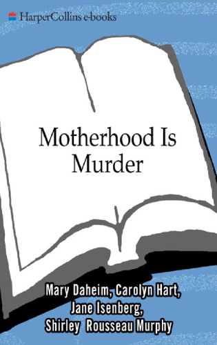 Motherhood Is Murder Bedandbreakfast Mysteries Carolyn Hart