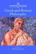The Cambridge Companion To Greek And Roman Philosophy Cambridge Companions To Philosophy David Sedley