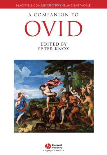 A Companion To Ovid 1st Edition Peter Knox