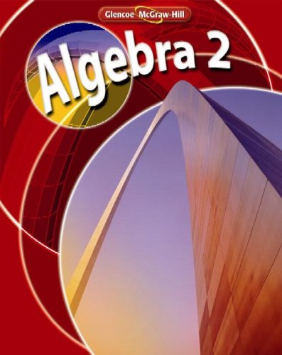 Algebra 2 Student Edition 1st Edition Mcgrawhill