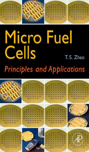 Micro Fuel Cells Principles And Applications Tim S Zhao