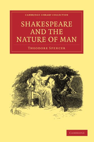 Shakespeare And The Nature Of Man 1st Edition Theodore Spencer