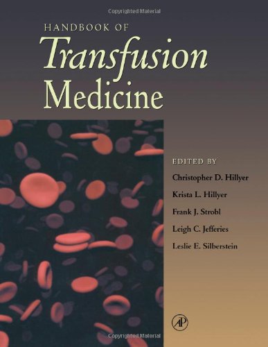 Handbook Of Transfusion Medicine 1st Christopher Hillyer Krista L Hillyer