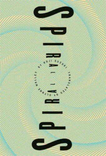 Spiral Ring Series Book 2 Koji Suzuki Suzuki Kji Glynne Walley Translation