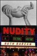 Nudity A Cultural Anatomy 1st Edition Ruth Barcan