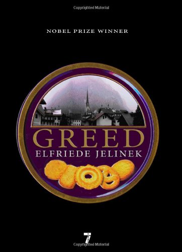 Greed First Seven Stories Elfriede Jelinek