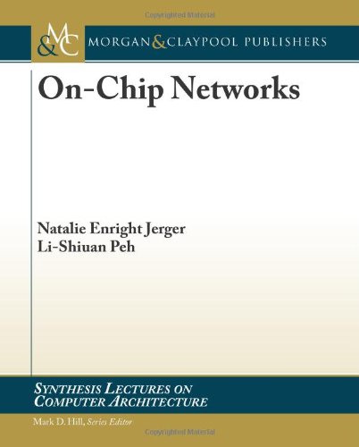 Onchip Networks 1st Edition Lishiuan Peh Natalie Enright Jerger