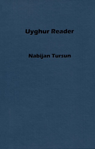 Uyghur Reader 2nd Revised Edition Nabijan Tursun
