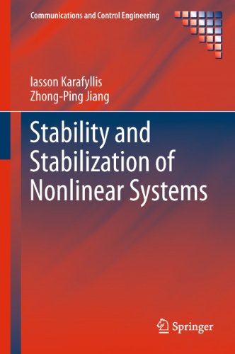 Stability And Stabilization Of Nonlinear Systems 1st Edition Iasson Karafyllis