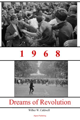 1968 Dreams Of Revolution Wilber Pete W Caldwell