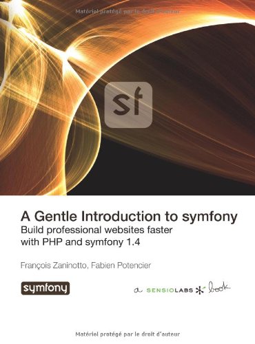 A Gentle Introduction To Symfony 14 Franois Zaninotto Fabien Potencier