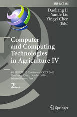 Computer And Computing Technologies In Agriculture Iv 4th Ifip Tc 12 Conference Ccta 2010 Nanchang China October 2225 2010 Selected Papers Part Ii 1st Edition Hailiang Zhang