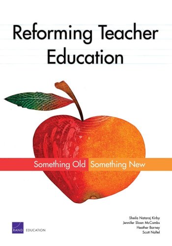 Reforming Teacher Education Something Old Something New 1st Edition Scott Naftel