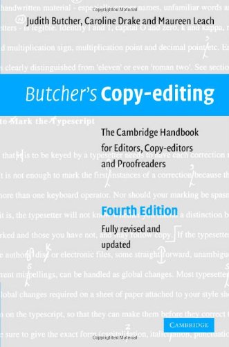 Butchers Copyediting The Cambridge Handbook For Editors Copyeditors And Proofreaders 4th Edition Judith Butcher