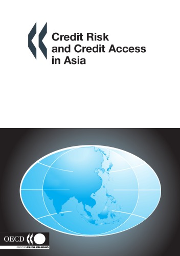 Credit Risk And Credit Access In Asia Oecd