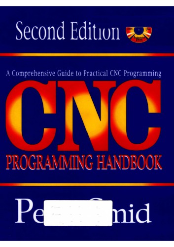 Cnc Programming Handbook 2nd Edition 2nd Edition Peter Smid