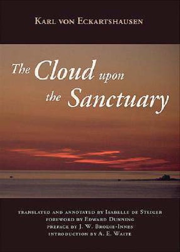 The Cloud Upon The Sanctuary Karl Von Eckartshausen Arthur Edward Waite