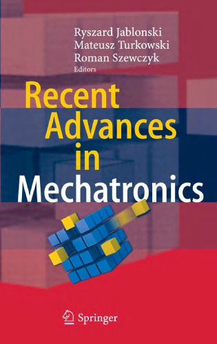 Recent Advances In Mechatronics 1st Edition Ryszard Jablonski