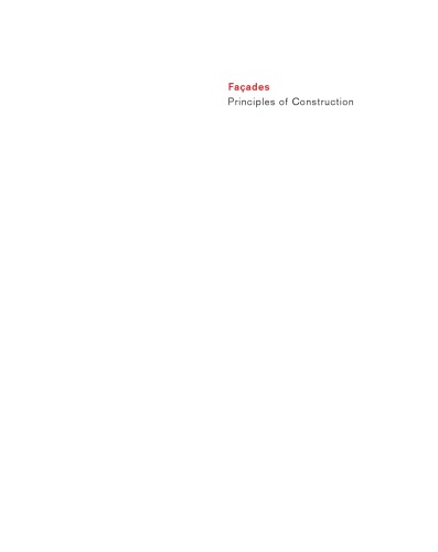 Faades Principles Of Construction 1st Edition Ulrich Knaack
