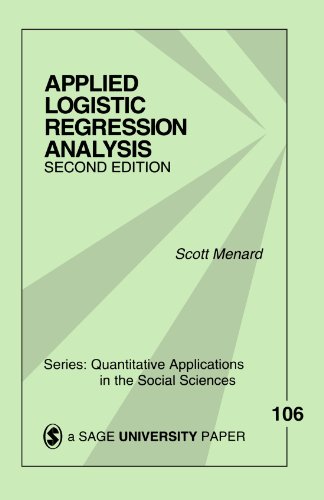 Applied Logistic Regression Analysis Quantitative Applications In The Social Sciences V 106 2nd Dr Scott Menard