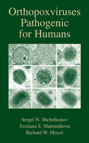 Orthopoxviruses Pathogenic For Humans 1st Edition Serge Nikolaevich Shchelkunov
