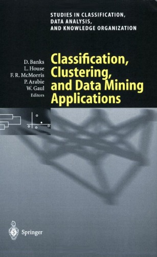 Classification Clustering And Data Mining Applications 1st Edition David Banks