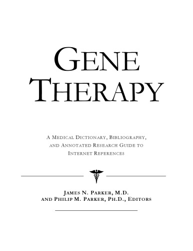 Gene Therapy A Medical Dictionary Bibliography And Annotated Research Guide To Internet References Health Publica Icon Health Publications