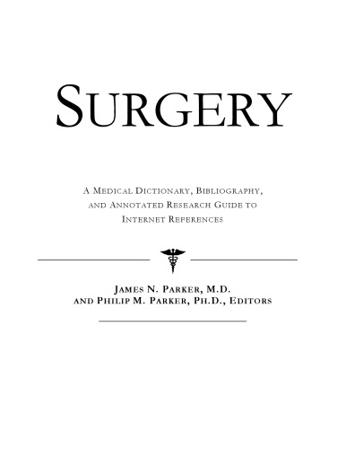 Surgery A Medical Dictionary Bibliography And Annotated Research Guide To Internet References Annotated Health Publica Icon Health Publications