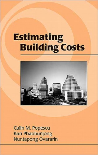 Estimating Building Costs Rev Exp Calin Popescu Kan Phaobunjong