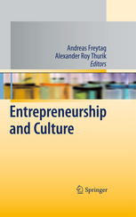 Entrepreneurship And Culture 1st Edition Andreas Freytag Roy Thurik Auth