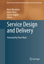 Service Design And Delivery 1st Edition Jagdeesh S Dhaliwal