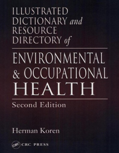 Illustrated Dictionary And Resource Directory Of Environmental Occupational Health 2nd Edition Herman Koren
