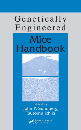 Genetically Engineered Mice Handbook 1st Edition John P Sundberg