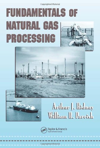 Fundamentals Of Natural Gas Processing 1st Edition Arthur J Kidnay