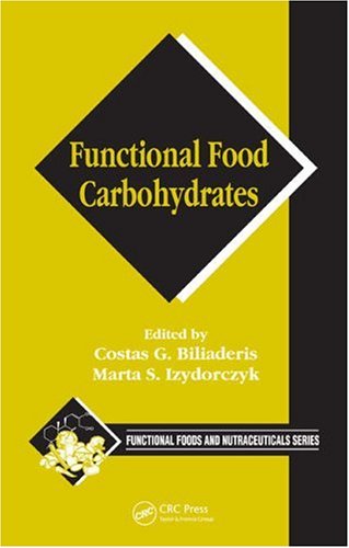 Functional Food Carbohydrates 1st Edition Costas G Biliaderis