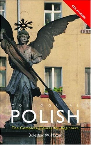 Colloquial Polish The Complete Course For Beginners 2nd Bolesaw W Mazur