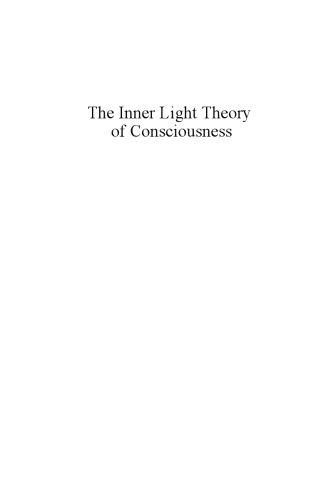 The Inner Light Theory Of Consciousness Steven W Smith