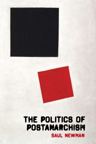 The Politics Of Postanarchism Saul Newman