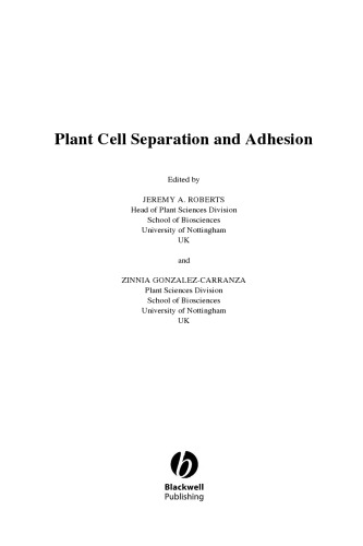 Plant Cell Separation And Adhesion Annual Plant Reviews Volume 25 Jeremy A Roberts