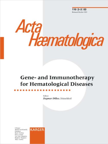 Gene And Immunotherapy For Hematological Diseases Dagmar Dilloo