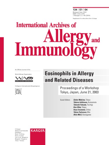 Eosinophils In Allergy And Related Diseases Proceedings Of A Workshop Tokyo Japan June 21 2003 1st Edition Sohei Makino